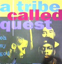 画像1: A Tribe Called Quest / Oh My God