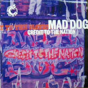 画像1: CREDIT TO THE NATION / MAD DOG  原修正