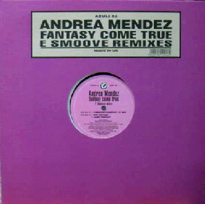 画像1: $ ANDREA MENDEZ / FANTASY COME TRUE (E SMOOVE REMIXES) 紫 (AZNY 50) 未  原修正 Y12-5F