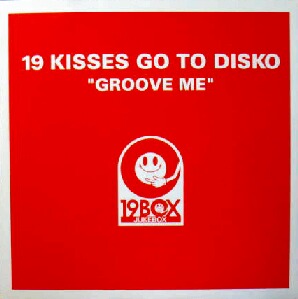 画像1: 19 KISSES GO TO DISKO / GROOVE ME (19BOX001) EEE5F50  原修正
