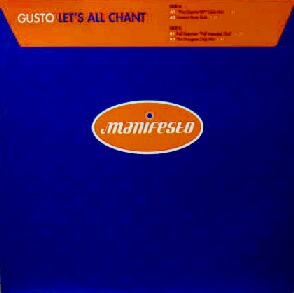画像1: $ GUSTO / LET'S ALL CHANT ("The Ospina NY" Club Mix) UK (FESXX 13) Manifesto (578 409-1) 未  原修正 Y13-5F
