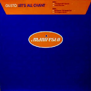 画像1: $ GUSTO / LET'S ALL CHANT ("The Ospina NY" Club Mix) UK リミックス (FESXX 13) Manifesto (578 409-1) 未  原修正 Y13-5F