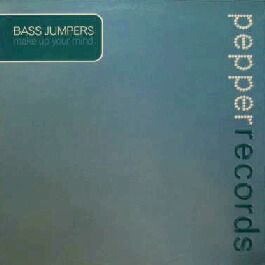 画像1: BASS JUMPERS / MAKE UP YOUR MIND　　未  原修正