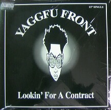 画像1: Yaggfu Front / Lookin' For A Contract / Slappin' Suckas Silly  原修正
