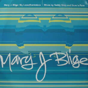 画像1: MARY J BLIGE / MY LOVE/REMINISCE  原修正